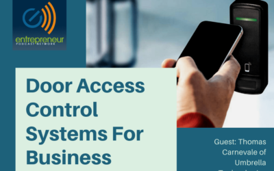 Business Door Access Control Systems for Entrepreneurs
